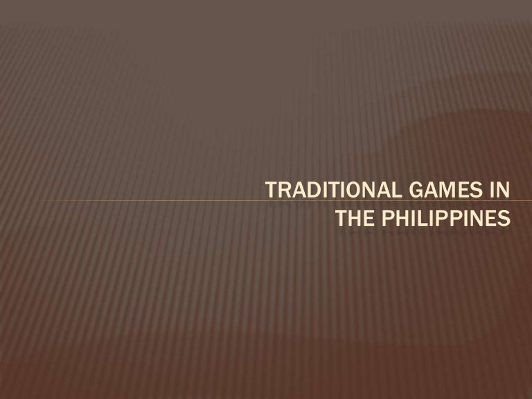 Traditional Games In The Philippines