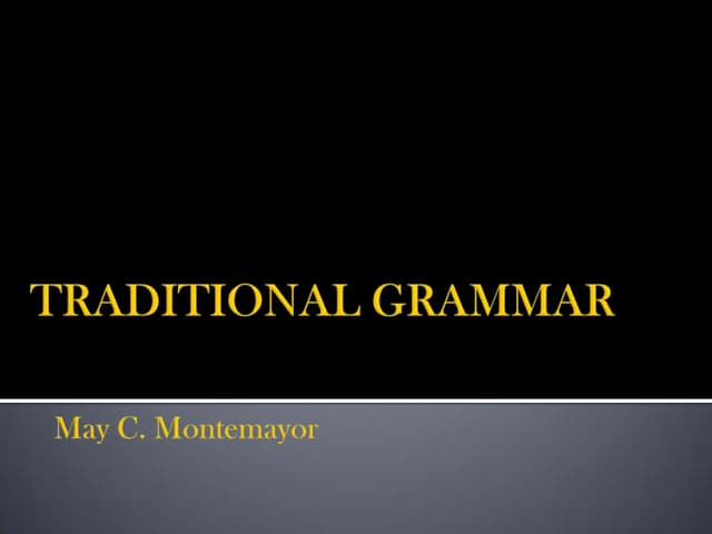 Traditional grammar ppt