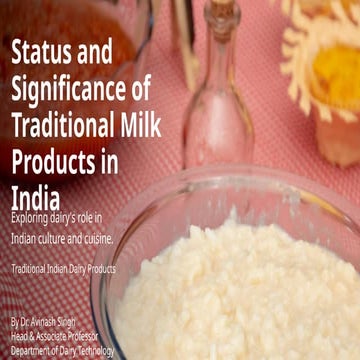 Technology of Traditional Indian Dairy Products.pptx