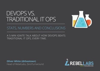 DevOps vs Traditional IT Ops (DevOps Days ignite talk by Oliver White)