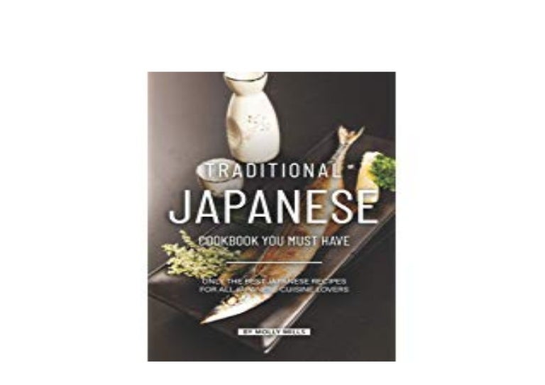 ebook library Traditional Japanese Cookbook You must have the best…