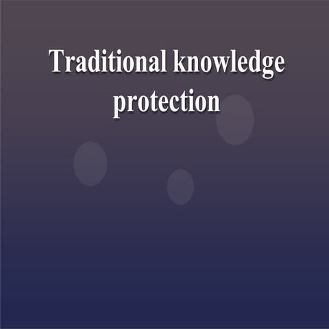 Traditional knowledge protection.pptx