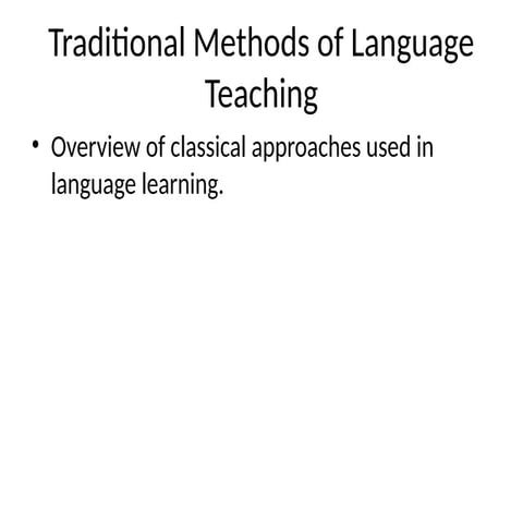 traditional_language_. methods.pptx. | PPTX