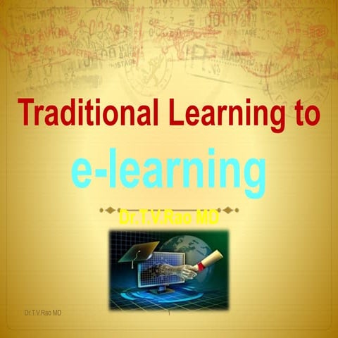 Traditional Learning to e-learning  