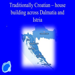Traditionally croatian   house buil...