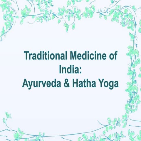 Traditional medicine of india