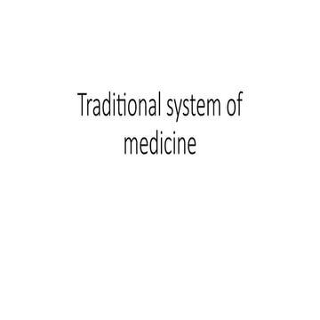 TRADITIONAL SYSTEM OF MEDICINE IN INDIA.pptx