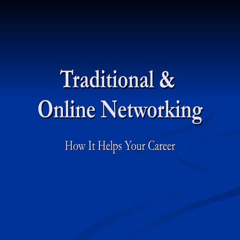 Traditional & online networking