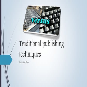 Traditional publishing techniques task 2 a