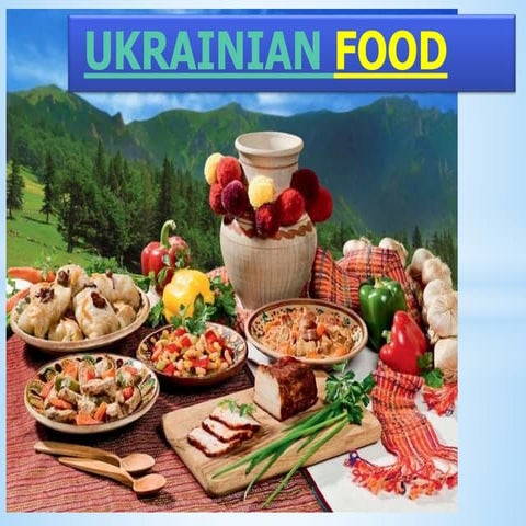 Traditional ukrainian food | PPTX