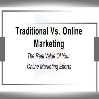 Traditional Versus Online Marketing