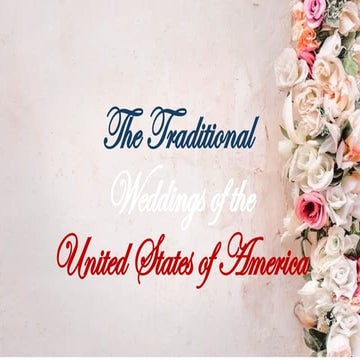 The Traditional Weddings of the United States of America