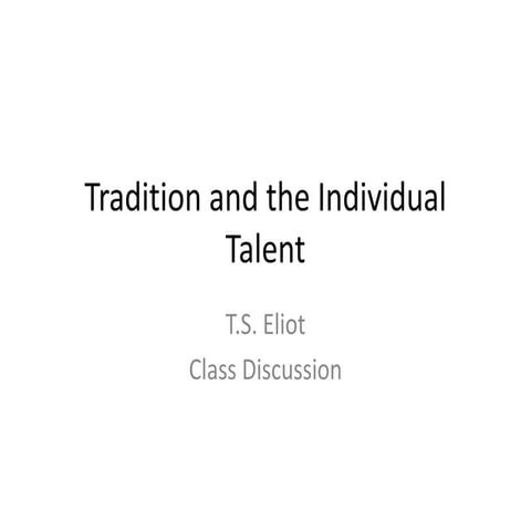 Tradition and the individual talent
