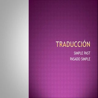 Traducción SIMPLE PAST
