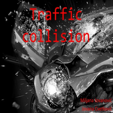 Traffic collision | PPTX