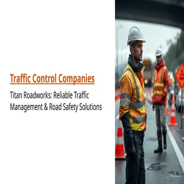 Comprehensive Traffic Control Solutions by Titan Roadworks for Safe and ...