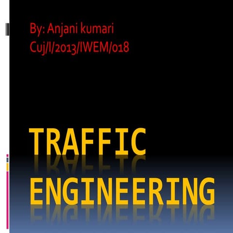 Traffic engineering