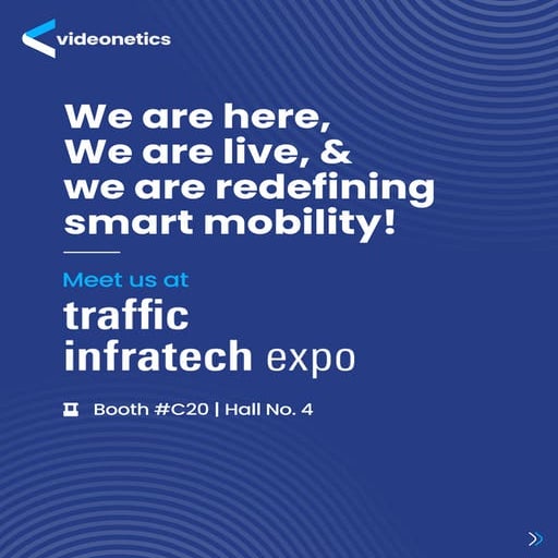Traffic InfraTech Expo 2025 Explore AI Traffic Management – Videonetics ...