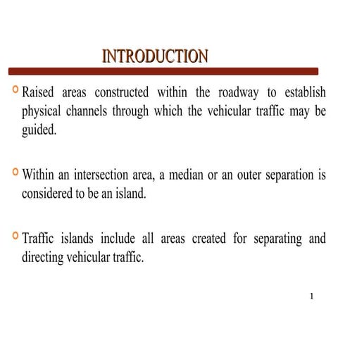 traffic islands in the highway engineering.ppt