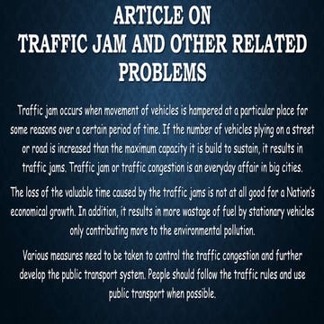Traffic jam and other related problems