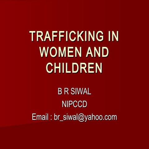 Trafficking in women and children