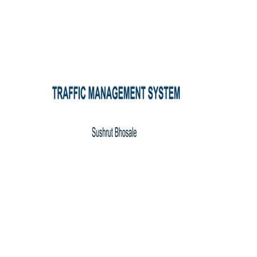 Traffic management system sushrut bhosale