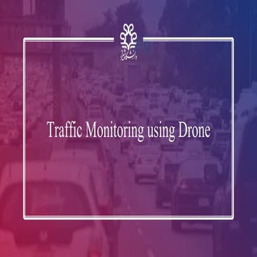 Traffic monitoring using drone_ACRRL_Shiraz University