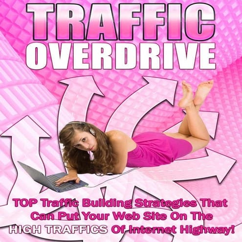 Traffic overdrive
