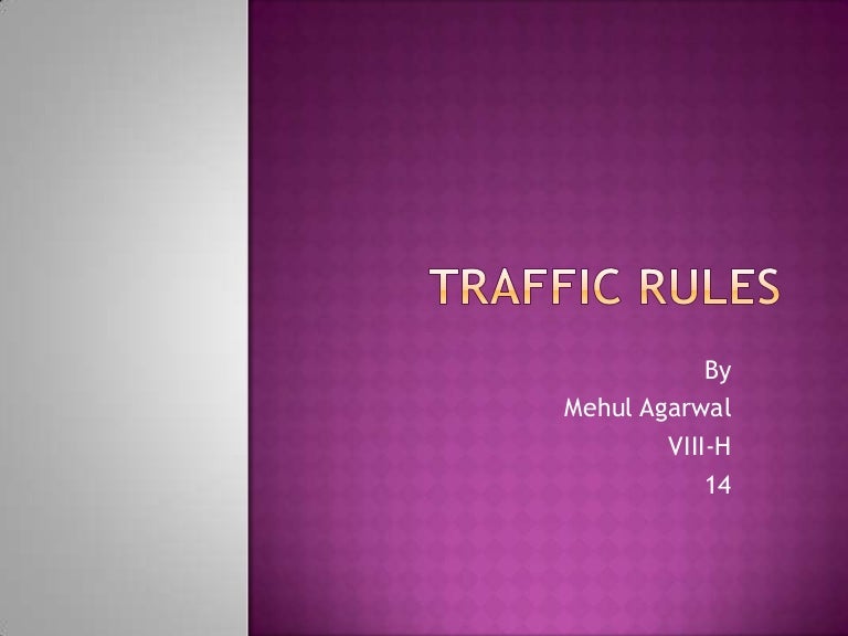Traffic rules