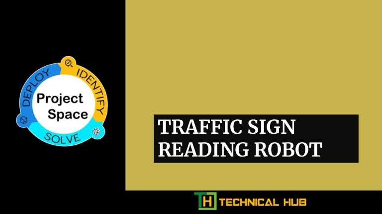Traffic sign reading robot
