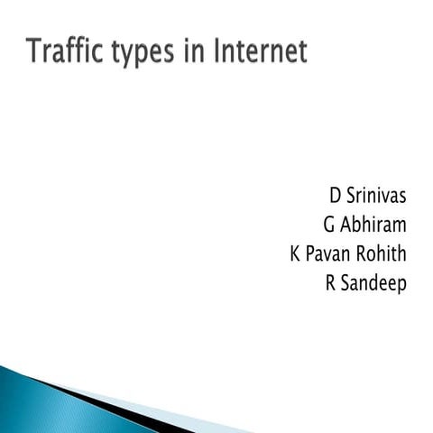 Traffic types in internet