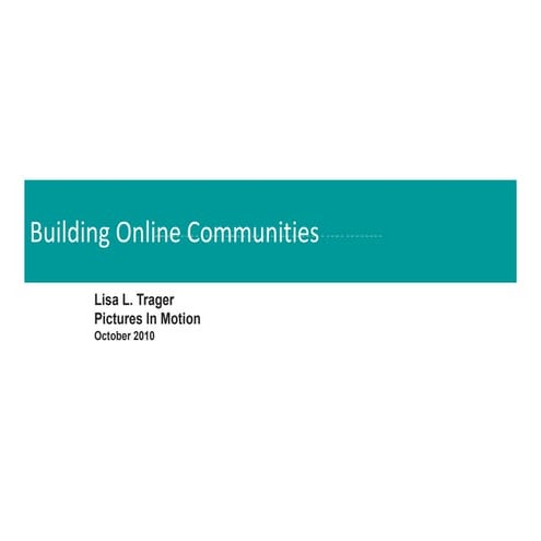 Building Online Communities