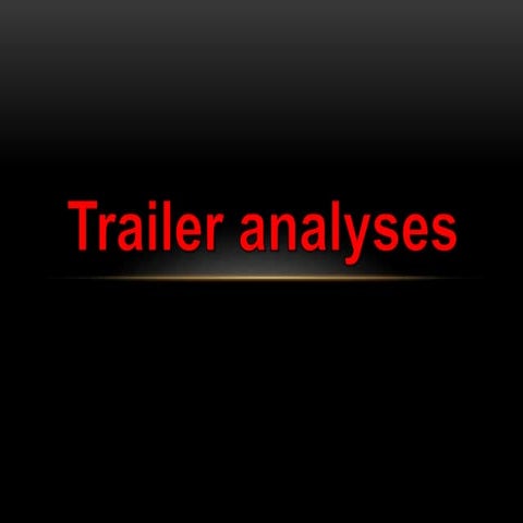 Trailer analyses