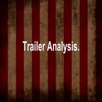 Trailer Analysis.