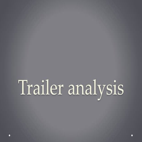 Trailer analysis put up today