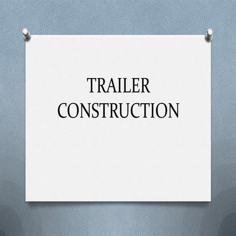 Trailer construction