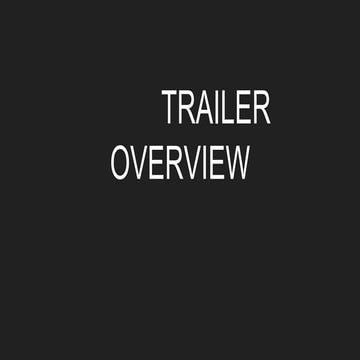 Trailer overview