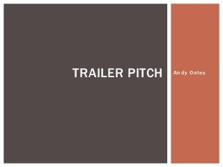 'Vengeance' Trailer Pitch