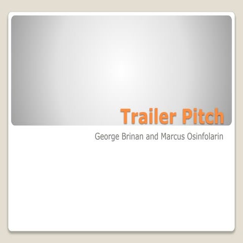 Trailer pitch
