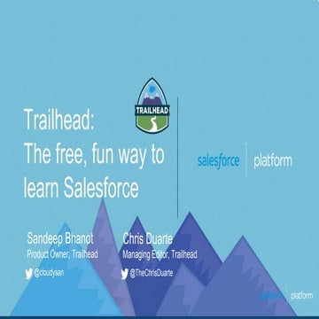 Trailhead: the Free, Fun Way to Learn Salesforce