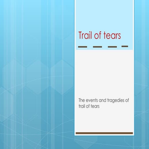 The trail of tears | PPT