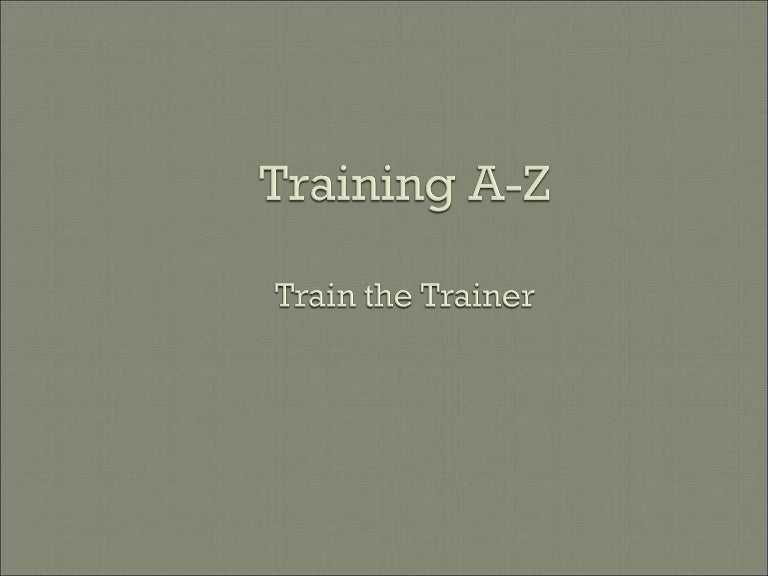 train the trainer power point presentation