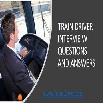 Train Driver Interview Questions and Answers