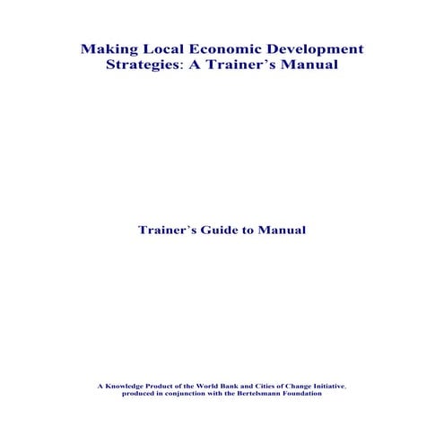Making Local Economic Development  Strategies: A Trainer’s Manual