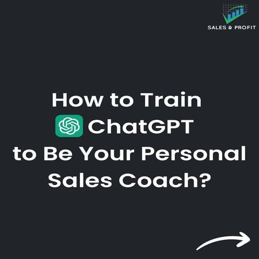 How to train ChatGPT to be your personal Sales Coach