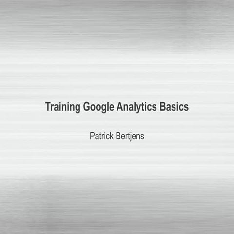 Training Google Analytics Basics