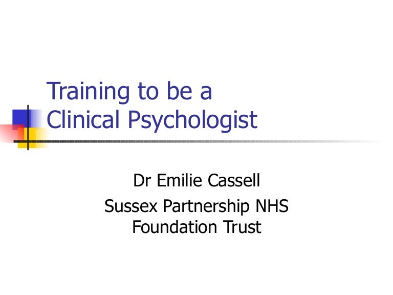 Training To Be A Clinical Psychologist