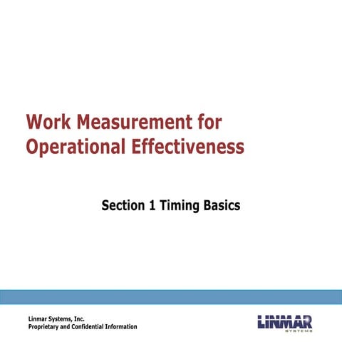 Work Measurement and Operational Effectiveness