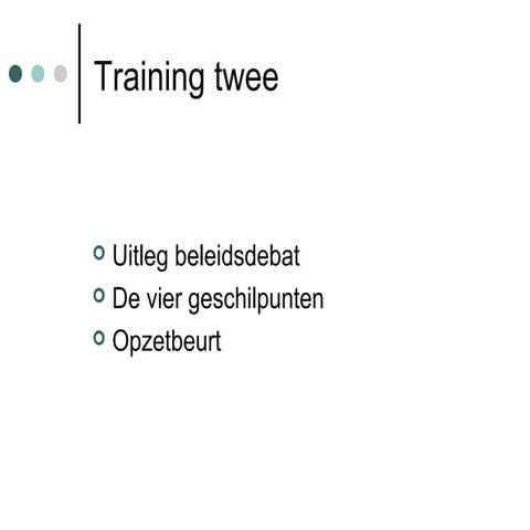 Training 2 debatteren | PPT