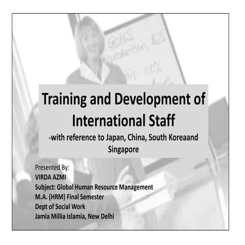 Training and development of international staff